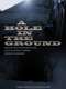 A Hole in the Ground