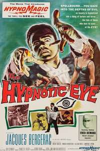 The Hypnotic Eye - Posters