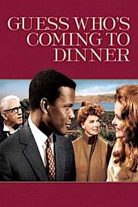Guess Who's Coming to Dinner - Poster