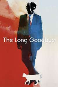 The Long Goodbye - Poster