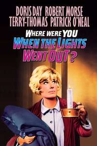 Where Were You When the Lights Went Out? - Posters