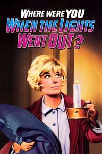 Where Were You When the Lights Went Out? - Posters