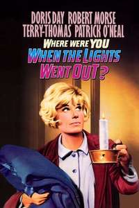 Where Were You When the Lights Went Out? - Posters