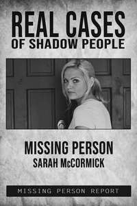 Real Cases of Shadow People The Sarah McCormick Story - Poster