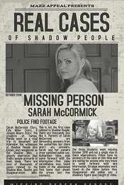 Real Cases of Shadow People The Sarah McCormick Story