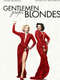 Gentlemen Prefer Blondes