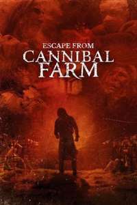 Escape from Cannibal Farm - Poster