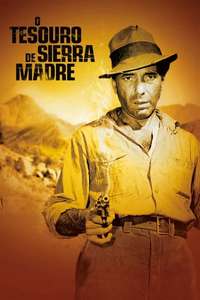 The Treasure of the Sierra Madre - Poster
