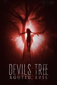Devil's Tree: Rooted Evil - Poster