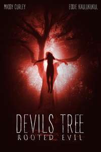 Devil's Tree: Rooted Evil - Poster