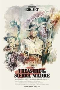 The Treasure of the Sierra Madre - Poster