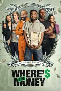 Where's The Money? - Poster