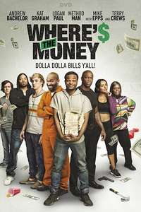 Where's The Money? - Poster