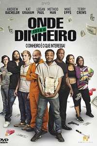 Where's The Money? - Poster