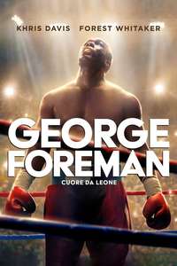 Big George Foreman: The Miraculous Story of the Once and Future Heavyweight Champion of the World - Poster