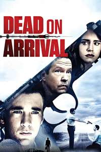 Dead on Arrival - Poster