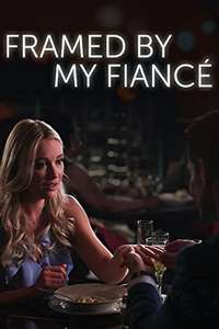 Framed By My Fiancé - Poster