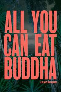All You Can Eat Buddha - Poster