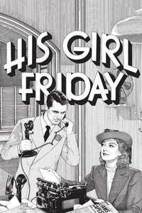 His Girl Friday - Poster
