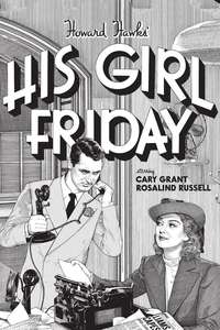 His Girl Friday - Poster