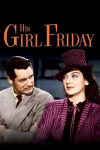 His Girl Friday - Poster