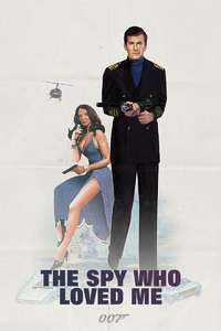 The Spy Who Loved Me - Poster