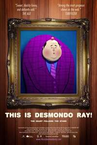 This Is Desmondo Ray! - Poster