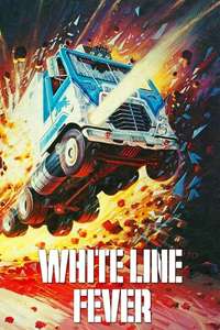 White Line Fever - Poster