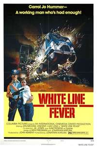 White Line Fever - Poster