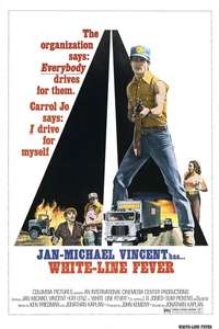 White Line Fever - Poster