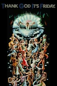 Thank God It's Friday - Posters