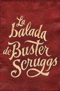 The Ballad of Buster Scruggs - Poster
