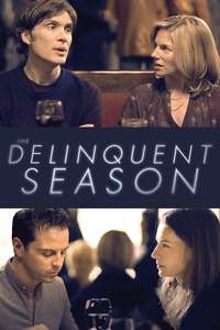 The Delinquent Season - Poster