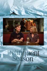 The Delinquent Season - Poster