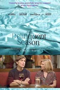The Delinquent Season - Poster