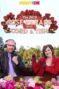 The 2019 Rose Parade with Cord & Tish - Poster