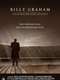 Billy Graham: An Extraordinary Journey