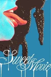 Sweet Movie - Poster