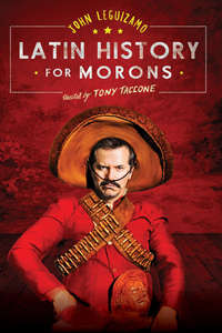 John Leguizamo's Latin History for Morons - Poster