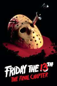 Friday the 13th: The Final Chapter - Poster