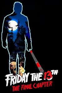 Friday the 13th: The Final Chapter - Poster