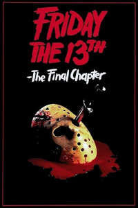 Friday the 13th: The Final Chapter - Poster