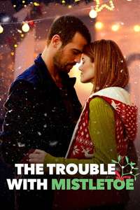 The Trouble with Mistletoe - Poster