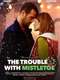 The Trouble with Mistletoe