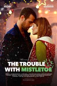The Trouble with Mistletoe - Poster