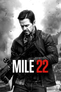 Mile 22 - Poster