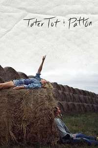 Tater Tot & Patton - Poster