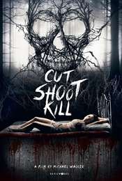 Cut Shoot Kill
