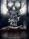 Cut Shoot Kill