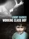 Working Class Boy
